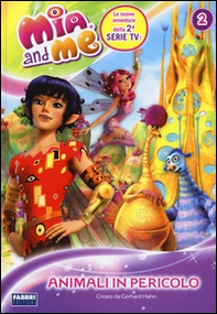Animali in pericolo. Mia and me - Librerie.coop