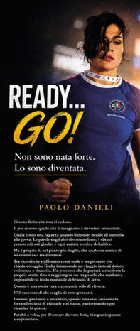 Ready... go! Non sono nata forte. Lo sono diventata - Librerie.coop