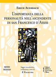 L'importanza della personalità nell'ascendente di san Francesco d'Assisi - Librerie.coop L'importanza della personalità nell'ascendente di san Francesco d'Assisi - Librerie.coop