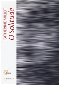 O solitude - Librerie.coop O solitude - Librerie.coop