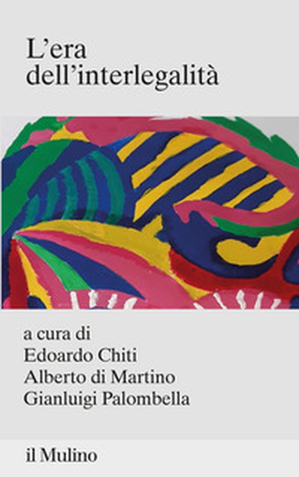 L'era dell'interlegalità - Librerie.coop L'era dell'interlegalità - Librerie.coop