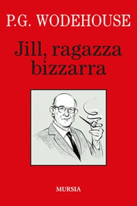 Jill, ragazza bizzarra - Librerie.coop