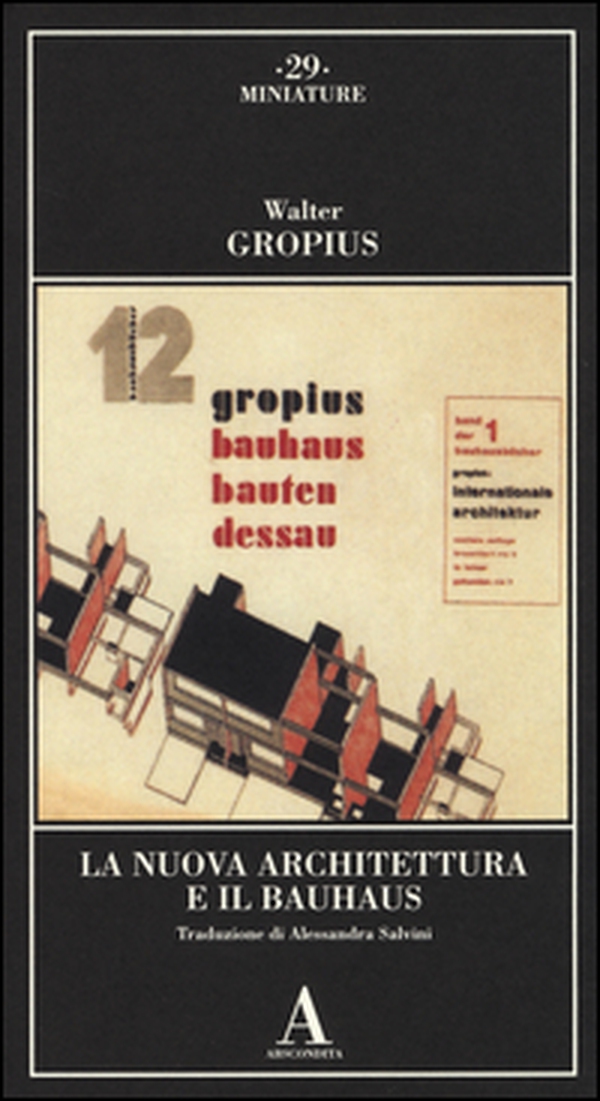 La Nuova Architettura e il Bauhaus - Librerie.coop