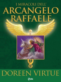 I Miracoli dell’Arcangelo Raffaele - Librerie.coop I Miracoli dell’Arcangelo Raffaele - Librerie.coop