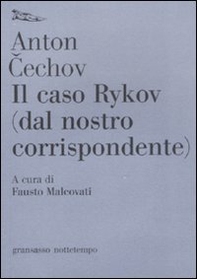 Il caso Rykov (dal nostro corrispondente) - Librerie.coop