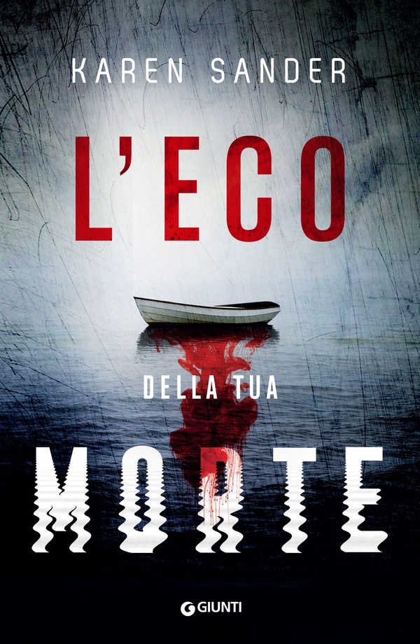L'eco della tua morte - Librerie.coop L'eco della tua morte - Librerie.coop