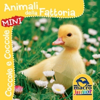 Animali della fattoria. Coccole e coccole mini - Librerie.coop