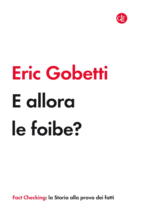 E allora le foibe? - Librerie.coop E allora le foibe? - Librerie.coop