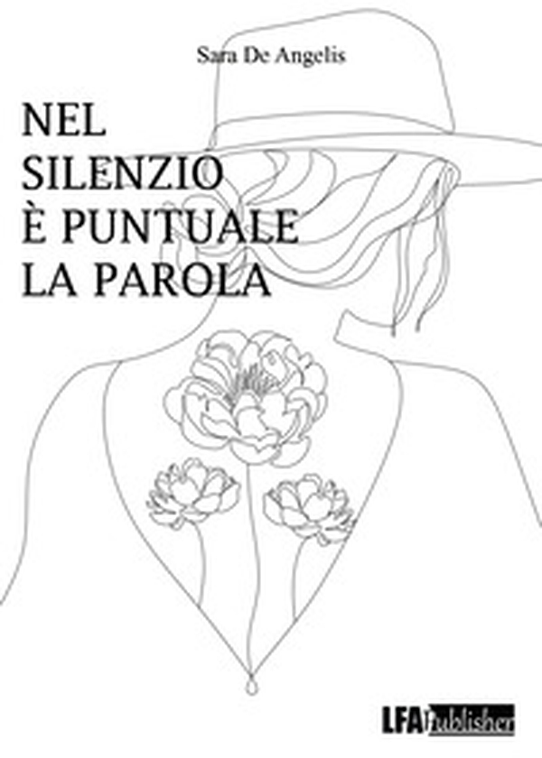 Nel silenzio è puntuale la parola - Librerie.coop Nel silenzio è puntuale la parola - Librerie.coop