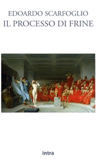 Il processo di Frine - Librerie.coop