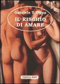 Il rischio di amare - Librerie.coop Il rischio di amare - Librerie.coop