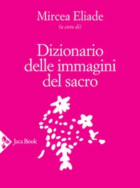 Dizionario delle immagini del sacro - Librerie.coop