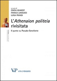 L'Athenaion politeia rivisitata. Il punto su Pseudo-Senofonte - Librerie.coop
