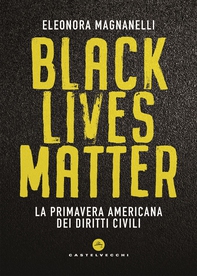 Black Lives Matter - Librerie.coop Black Lives Matter - Librerie.coop