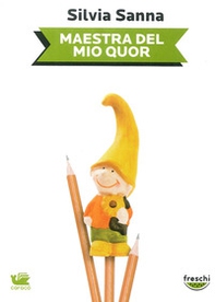 Maestra del mio quor - Librerie.coop
