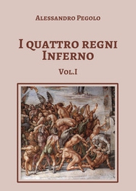 I quattro regni Inferno - Librerie.coop