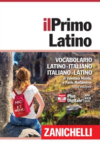 Il primo latino. Vocabolario latino-italiano, italiano-latino - Librerie.coop