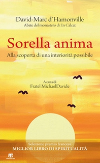 Sorella anima. Alla scoperta di una interiorità possibile - Librerie.coop