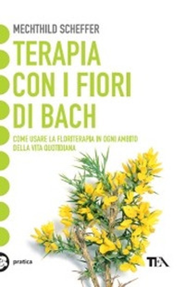Terapia con i fiori di Bach - Librerie.coop Terapia con i fiori di Bach - Librerie.coop