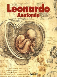 Leonardo. Anatomia - Librerie.coop