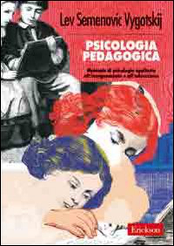 Psicologia pedagogica. Manuale di psicologia applicata all'insegnamento e all'educazione - Librerie.coop Psicologia pedagogica. Manuale di psicologia applicata all'insegnamento e all'educazione - Librerie.coop