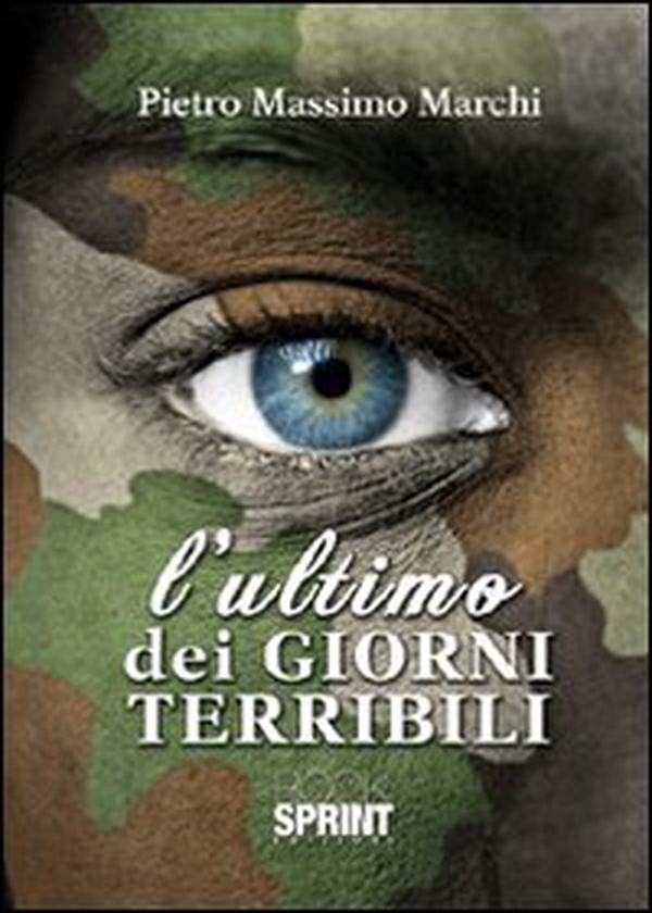 L'ultimo dei giorni terribili - Librerie.coop L'ultimo dei giorni terribili - Librerie.coop