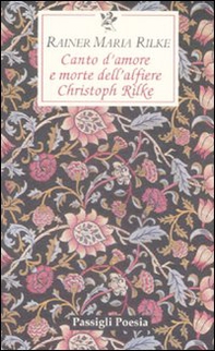 Canto d'amore e morte dell'alfiere Christoph Rilke. Testo tedesco a fronte - Librerie.coop