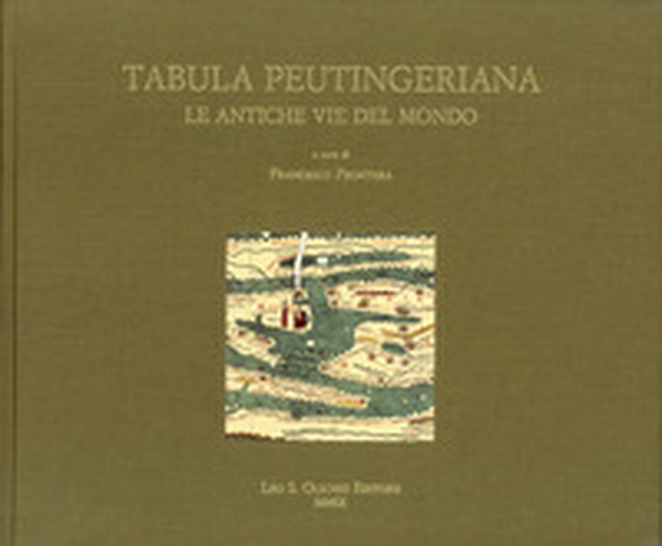 Tabula peutingeriana. Le antiche vie del mondo - Librerie.coop Tabula peutingeriana. Le antiche vie del mondo - Librerie.coop