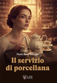 Il servizio di porcellana - Librerie.coop