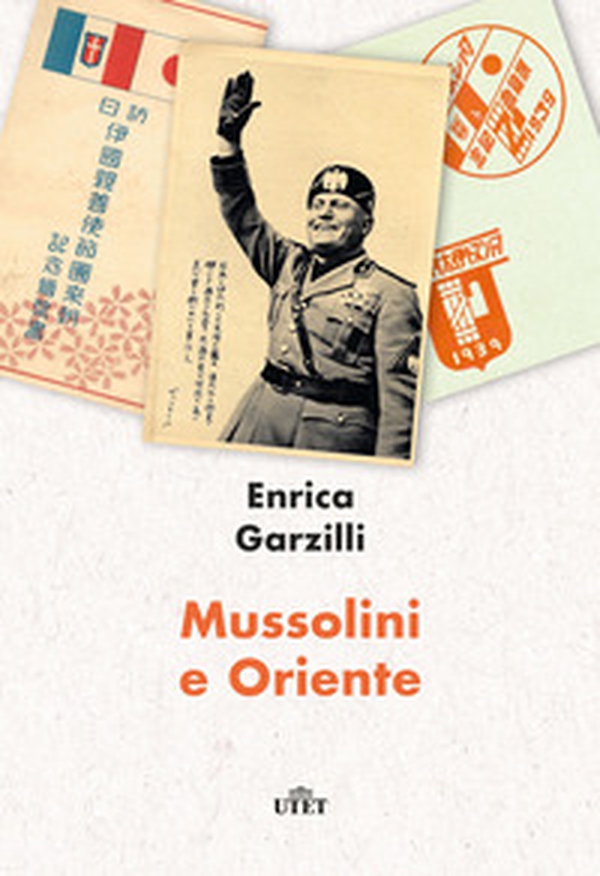 Mussolini e Oriente - Librerie.coop Mussolini e Oriente - Librerie.coop