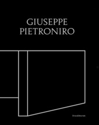 Giuseppe Pietroniro. Ediz. italiana e inglese - Librerie.coop