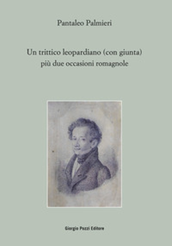 Un trittico leopardiano (con giunta) più due occasioni - Librerie.coop Un trittico leopardiano (con giunta) più due occasioni - Librerie.coop