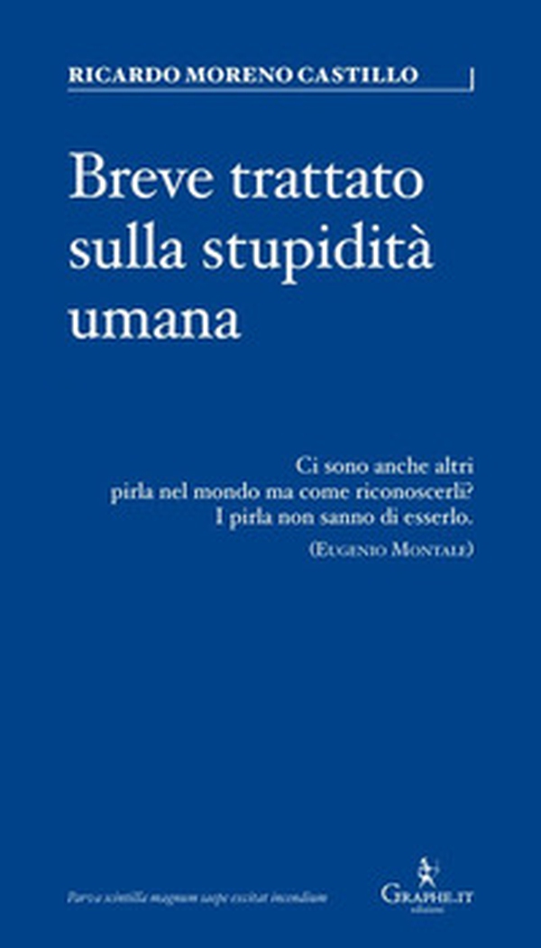 Breve trattato sulla stupidità umana - Librerie.coop Breve trattato sulla stupidità umana - Librerie.coop
