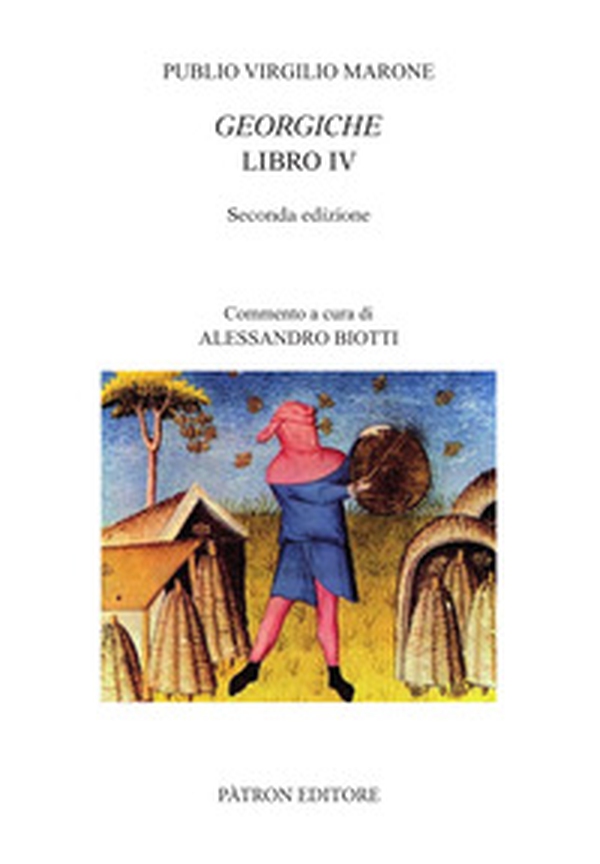Le georgiche. Libro 4º - Librerie.coop Le georgiche. Libro 4º - Librerie.coop