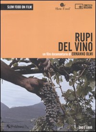 Rupi del vino. Un film documentario di Ermanno Olmi. DVD - Librerie.coop Rupi del vino. Un film documentario di Ermanno Olmi. DVD - Librerie.coop