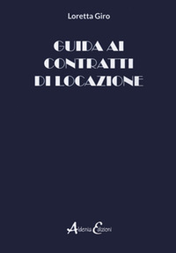 Guida ai contratti di locazione - Librerie.coop Guida ai contratti di locazione - Librerie.coop