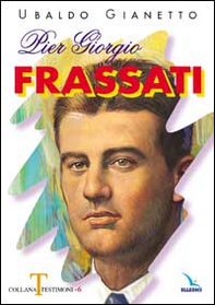 Pier Giorgio Frassati - Librerie.coop