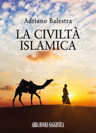 La civiltà islamica - Librerie.coop La civiltà islamica - Librerie.coop
