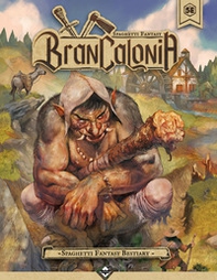 Brancalonia. Spaghetti fantasy bestiary - Librerie.coop