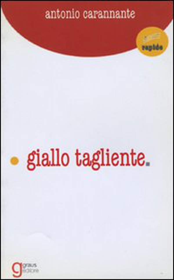 Giallo tagliente - Librerie.coop Giallo tagliente - Librerie.coop