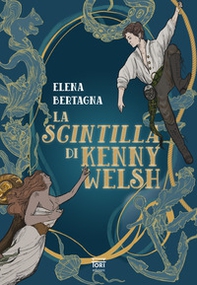 La scintilla di Kenny Welsh - Librerie.coop