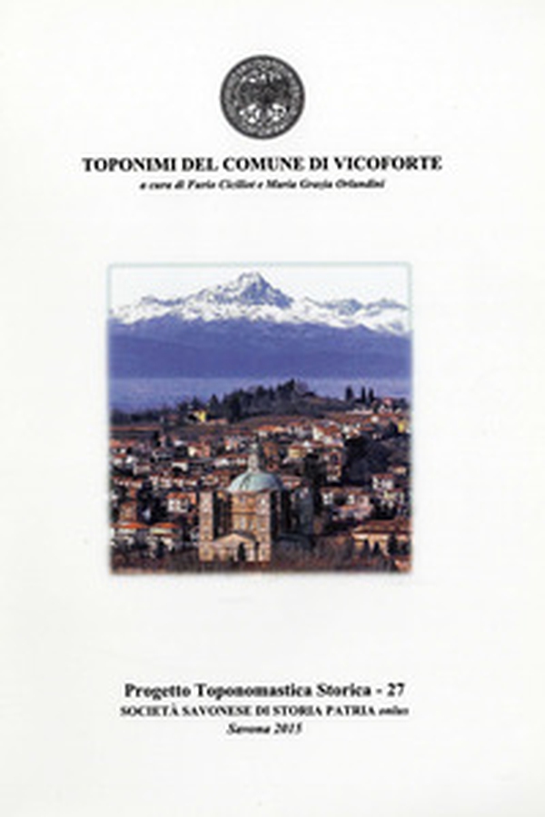Toponimi del Comune di Vicoforte - Librerie.coop Toponimi del Comune di Vicoforte - Librerie.coop