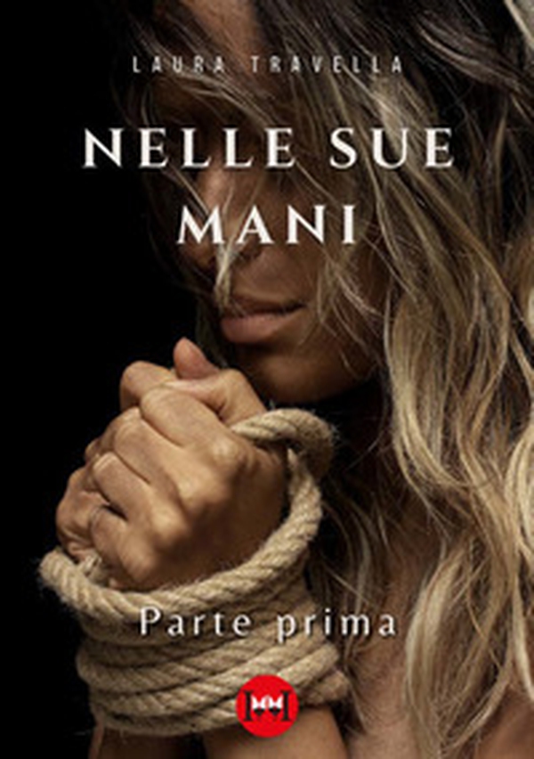 Nelle sue mani - Vol. 1 - Librerie.coop Nelle sue mani - Vol. 1 - Librerie.coop