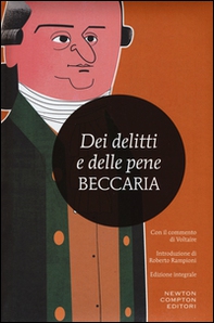 Dei delitti e delle pene. Con il commento di Voltaire - Librerie.coop