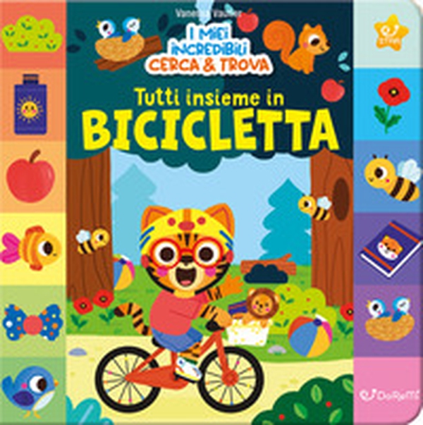 Tutti insieme in bicicletta. I miei incredibili cerca & Trova - Librerie.coop