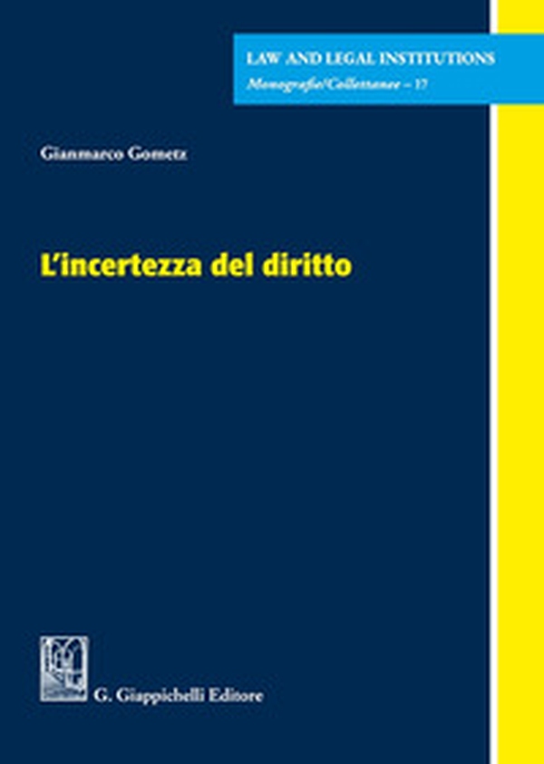 L'incertezza del diritto - Librerie.coop L'incertezza del diritto - Librerie.coop