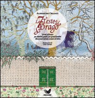 Le 7 teste del drago. Favola alchemica per bambini grandi e grandi bambini liberamente ispirata ai misteri di Mitra - Librerie.coop