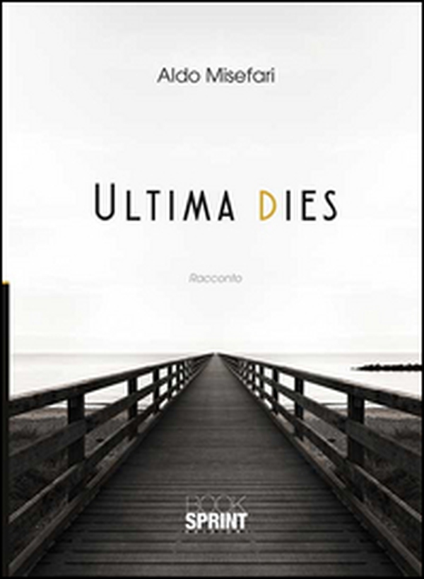Ultima dies - Librerie.coop Ultima dies - Librerie.coop