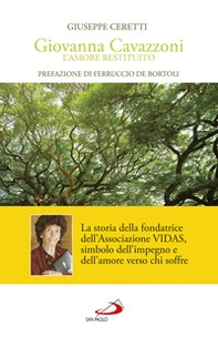 Giovanna Cavazzoni. L'amore restituito - Librerie.coop Giovanna Cavazzoni. L'amore restituito - Librerie.coop