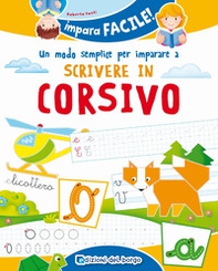 Un modo semplice per imparare a scrivere in corsivo - Librerie.coop